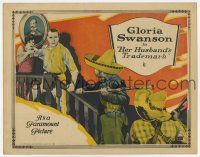 9r720 HER HUSBAND'S TRADEMARK LC '22 Gloria Swanson's husband is attacked by Mexican bandits!