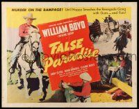9t101 FALSE PARADISE 1/2sh '48 cowboy William Boyd as Hopalong Cassidy, murder on the rampage!