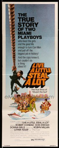 9t658 LIVE A LITTLE STEAL A LOT insert '75 cool artwork of Robert Conrad, the biggest job in history