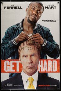 9w273 GET HARD teaser DS 1sh '15 wacky image of Ferrell and Hart, an education in incarceration!