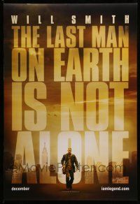 9w345 I AM LEGEND teaser DS 1sh '07 Will Smith is the last man on Earth, and he's not alone!