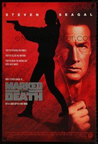 9w466 MARKED FOR DEATH int'l DS 1sh '90 tough guy Steven Seagal is a good cop in a bad mood!
