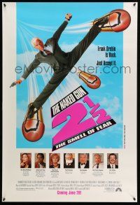 9w521 NAKED GUN 2 1/2 advance 1sh '91 wacky Leslie Nielsen is back as Lt. Frank Drebin, top cast!