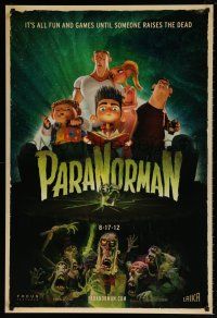 9w552 PARANORMAN 8-17-12 advance DS 1sh '12 all fun and games until someone raises the dead!