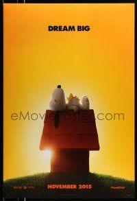 9w556 PEANUTS MOVIE style A teaser DS 1sh '15 wonderful image of Snoopy and Woodstock on doghouse!