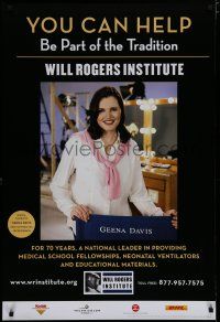9x677 WILL ROGERS INSTITUTE DS special 27x40 '07 cool image of pretty Geena Davis!