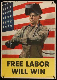 9x065 FREE LABOR WILL WIN 29x40 WWII war poster '42 American welder & U.S. flag Anton Bruehl art!