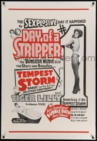 9y060 DAY OF A STRIPPER linen 1sh '64 burlesque nudie with the stars & beauties, Tempest Storm!