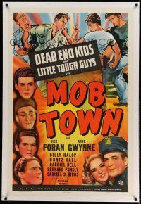 9y150 MOB TOWN linen 1sh '41 The Dead End Kids & Little Tough Guys with Dick Foran & Anne Gwynne!