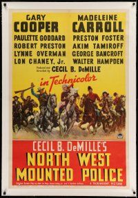 9y162 NORTH WEST MOUNTED POLICE linen 1sh '40 DeMille, Gary Cooper & Madeleine Carroll!
