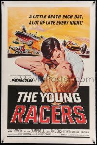 9y265 YOUNG RACERS linen 1sh '63 a little death each day, a lot of love every night, cool art!