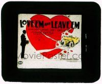 1a067 LOVE 'EM & LEAVE 'EM glass slide '26 Louise Brooks steals her older sister's boyfriend!