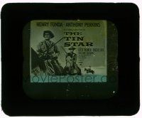 1a131 TIN STAR glass slide '57 cowboys Henry Fonda & Anthony Perkins, directed by Anthony Mann!
