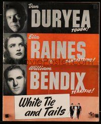 1a980 WHITE TIE & TAILS pressbook '46 Dan Duryea, Ella Raines, William Bendix, Scotty Beckett