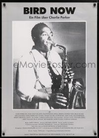 1b019 BIRD NOW German '88 great photo of jazz musician Charlie Parker w/saxophone!