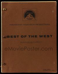 1d076 BEST OF THE WEST final draft TV script Dec 11, 1981 by Pomerantz, Calico Kid Goes to School!
