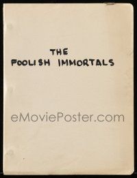 1d247 FOOLISH IMMORTALS 1st draft revised script Oct 1976, by Robert Hill from Paul Gallico novel!