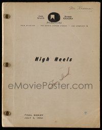 1d309 HIGH HEELS final draft script July 5, 1951 Howard Hughes intended it for Terry Moore!