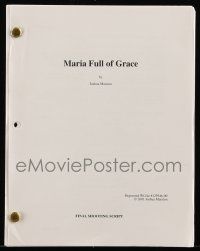 1d423 MARIA FULL OF GRACE final shooting script '04 screenplay by Joshua Marston!