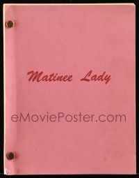 1d426 MATINEE LADY revised 1st draft script Nov 1, 1979 unproduced screenplay by Kathryn Montgomery