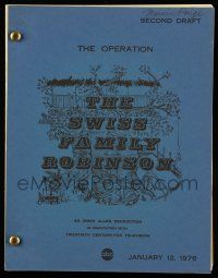 1d627 SWISS FAMILY ROBINSON 2nd draft TV script Jan 12, 1976 by Robert & Mitchel, The Operationl