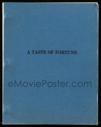 1d631 TASTE OF FORTUNE script '70s unproduced screenplay by Anton Diether & S.M. Schneble!