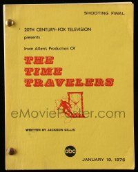 1d640 TIME TRAVELERS final shooting draft TV script January 19, 1976, screenplay by Jackson Gillis