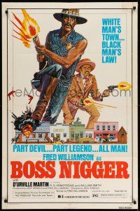 1f100 BOSS NIGGER 1sh '75 Fred Williamson in a white man's town with the black man's law!