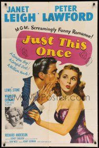 1f409 JUST THIS ONCE 1sh '52 great art of Peter Lawford whispering to sexy Janet Leigh!