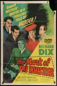 1f522 MARK OF THE WHISTLER 1sh '44 Richard Dix, William Castle, a thrilling tale of murder!