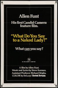 1f942 WHAT DO YOU SAY TO A NAKED LADY 1sh '70 Allen Funt's first Candid Camera feature film!