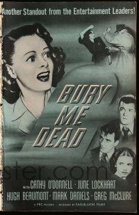 1g060 BURY ME DEAD pressbook '47 Cathy O'Donnell, Hugh Beaumont, cool film noir images!