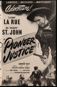 1g107 PIONEER JUSTICE pressbook '47 Lash La Rue & Fuzzy St. John, the West's greatest gun-gamble!