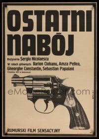 1j355 LAST BULLET Polish 23x33 '74 Sergiu Nicolaescu, cool Erol artwork of revolver!