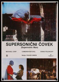 1j581 SUPERSONIC MAN Yugoslavian 20x28 '79 completely wacky superhero images in NYC!