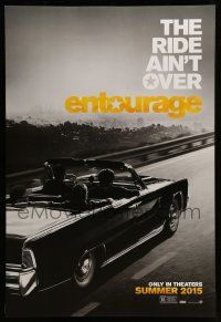 1k213 ENTOURAGE teaser DS 1sh '15 Jeremy Piven, Kevin Connelly, Liam Neeson, ride ain't over!