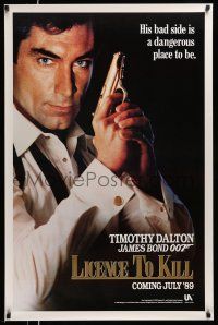 1k447 LICENCE TO KILL teaser 1sh '89 Timothy Dalton as Bond, his bad side is dangerous!