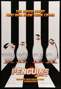 1k579 PENGUINS OF MADAGASCAR style A advance DS 1sh '14 a movie event that will blow their cover!