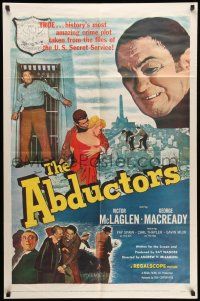 1p015 ABDUCTORS 1sh '57 Victor McLaglen, George Macready, history's most amazing crime plot!