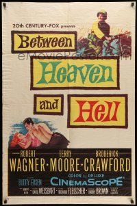 1p088 BETWEEN HEAVEN & HELL 1sh '56 barechested Robert Wagner romances sexy Terry Moore on ground!