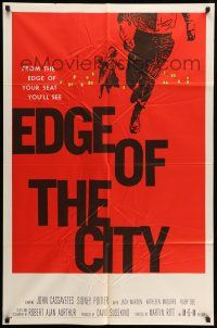 1p282 EDGE OF THE CITY 1sh '56 Martin Ritt directed, John Cassavetes, Sidney Poitier