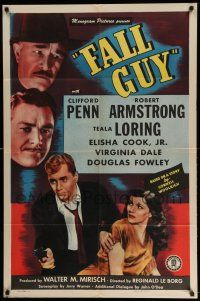 1p299 FALL GUY 1sh '47 Robert Armstrong, film noir from a story by Cornell Woolrich!