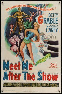 1p627 MEET ME AFTER THE SHOW 1sh '51 artwork of sexy dancer Betty Grable & top cast members!