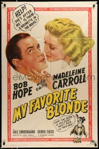 1p657 MY FAVORITE BLONDE style A 1sh '42 great image of Bob Hope seduced by sexy Madeleine Carroll!