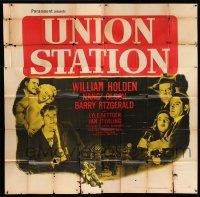 1r207 UNION STATION 6sh '50 William Holden, Nancy Olson, Barry Fitzgerald, film noir!