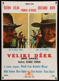1t576 BIG JAKE Yugoslavian 20x28 '71 great close-ups of John Wayne, Richard Boone!