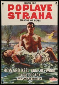 1t607 FLOODS OF FEAR Yugoslavian 19x27 '59 barechested Howard Keel holding sexy Anne Heywood!