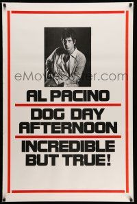 1w208 DOG DAY AFTERNOON teaser 1sh '75 Al Pacino, Sidney Lumet bank robbery crime classic!