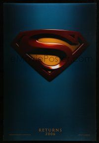 1w752 SUPERMAN RETURNS teaser DS 1sh '06 Bryan Singer, Routh, Bosworth, Spacey, cool logo!