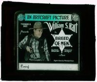 1x017 BREED OF MEN glass slide '19 William S. Hart gets cheated at gambling and becomes sheriff!